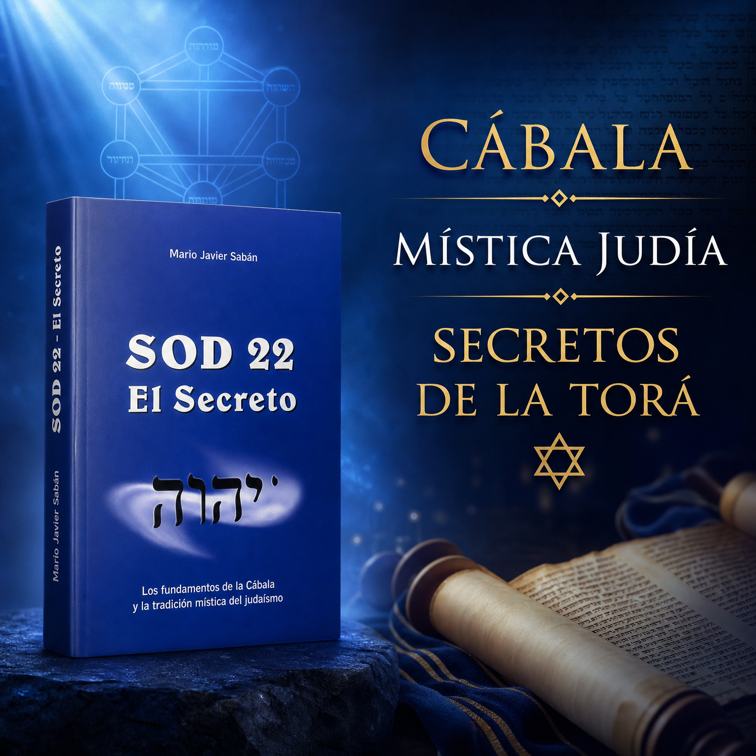 SOD 22: El Secreto – Los fundamentos de la Cábala y la tradición mística del judaísmo