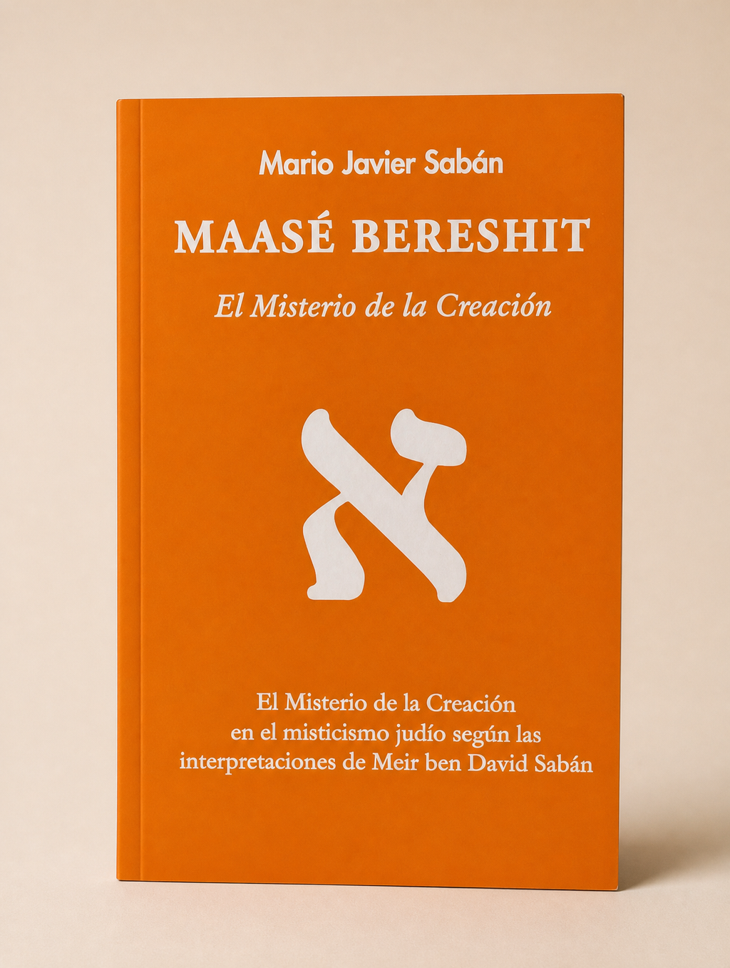 Maasé Bereshit El Misterio de la Creación